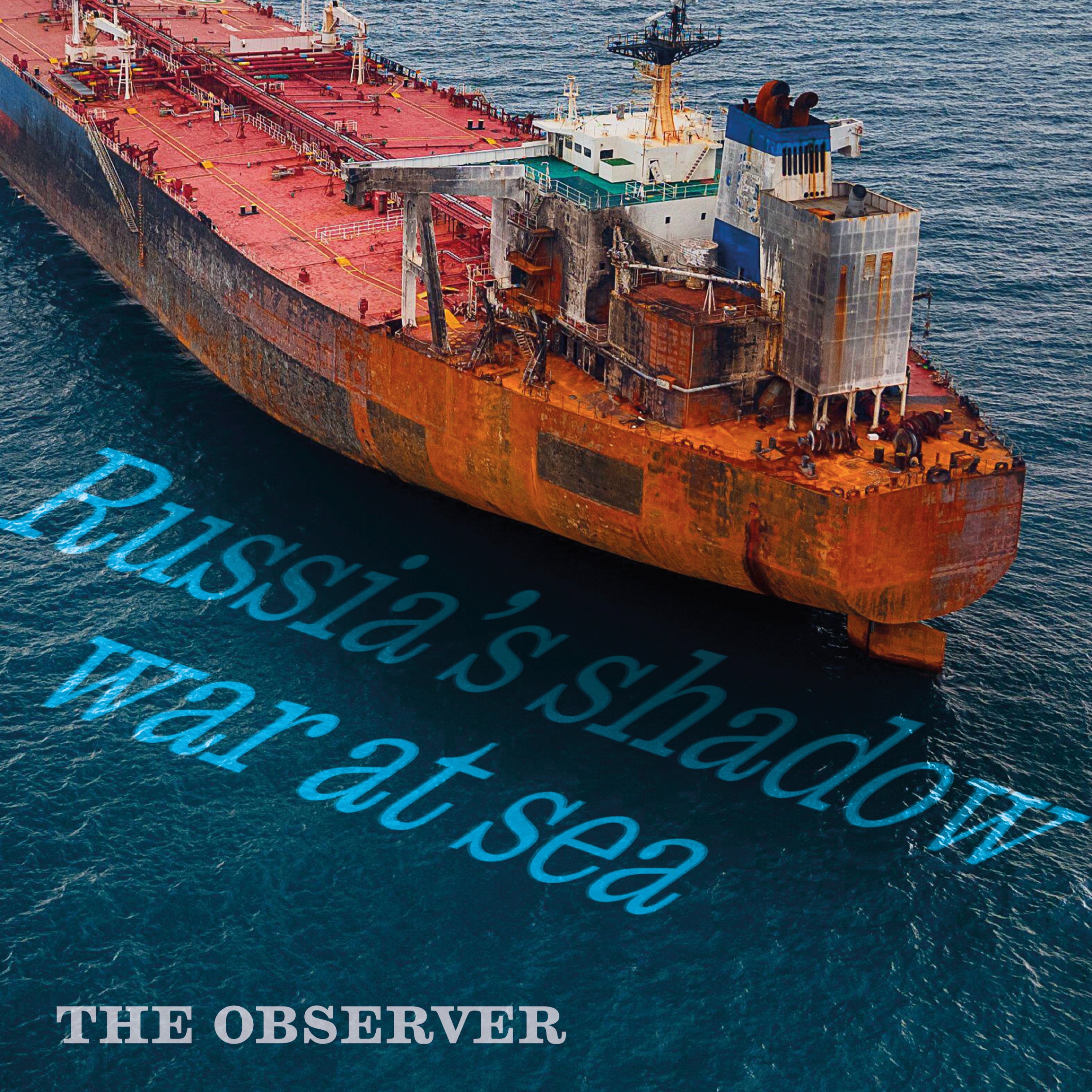 Russia’s shadow war at sea