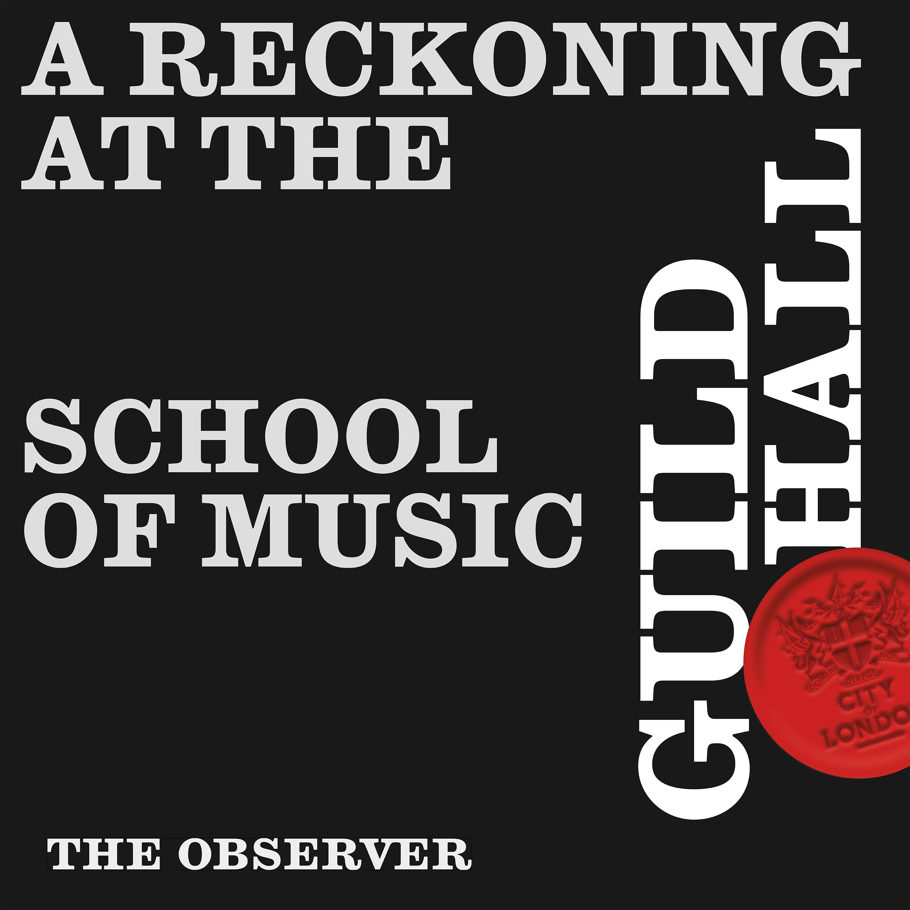 A reckoning at the Guildhall school of music